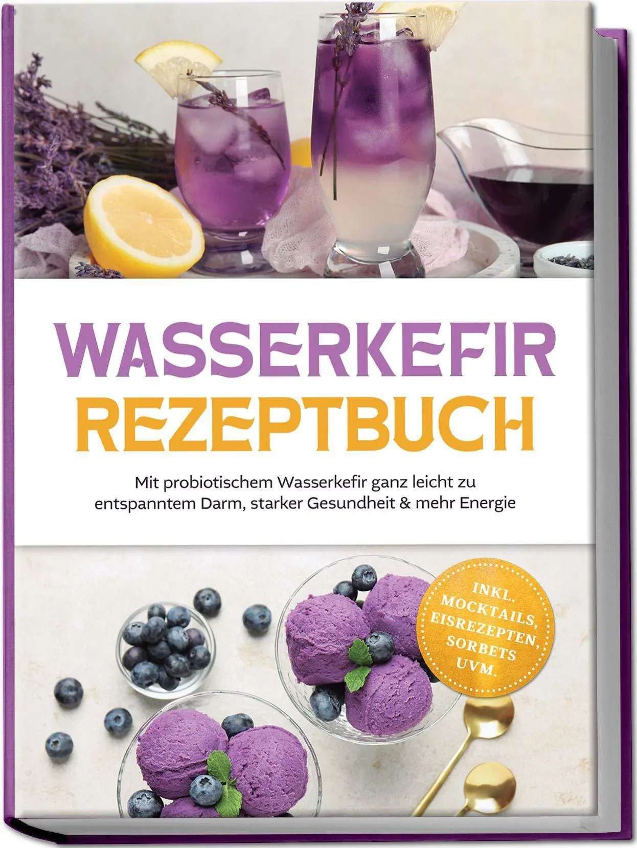 Cover: 9783757647131 | Wasserkefir Rezeptbuch: Mit probiotischem Wasserkefir ganz leicht...