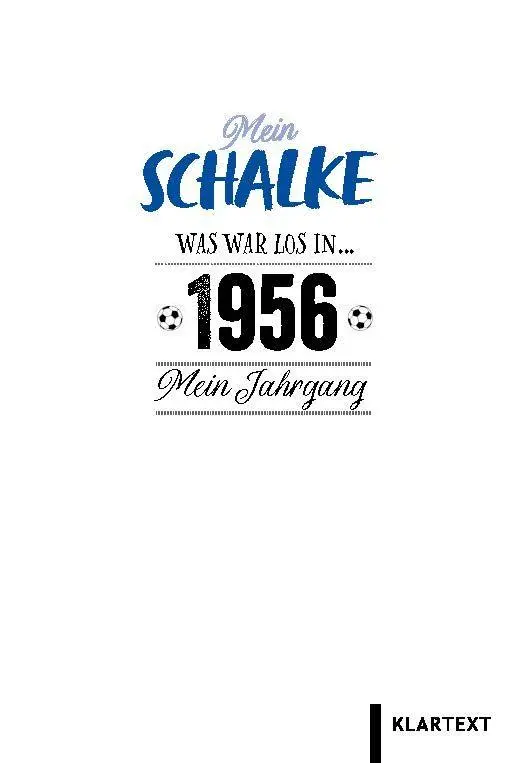 Bild: 9783837527131 | Mein Schalke 1956 | Was war los in 1956 - Mein Jahrgang | Homann