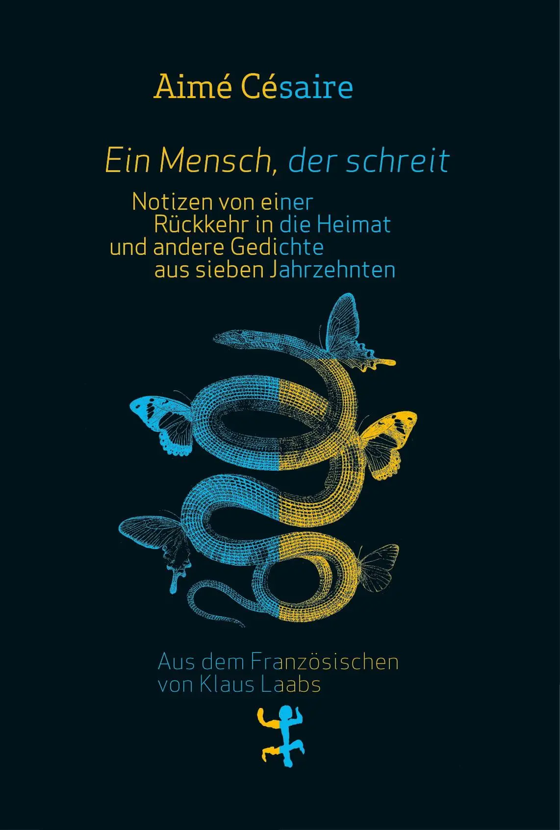 Cover: 9783882217131 | Ein Mensch, der schreit | Aimé Césaire | Buch | Dichtung | 336 S.