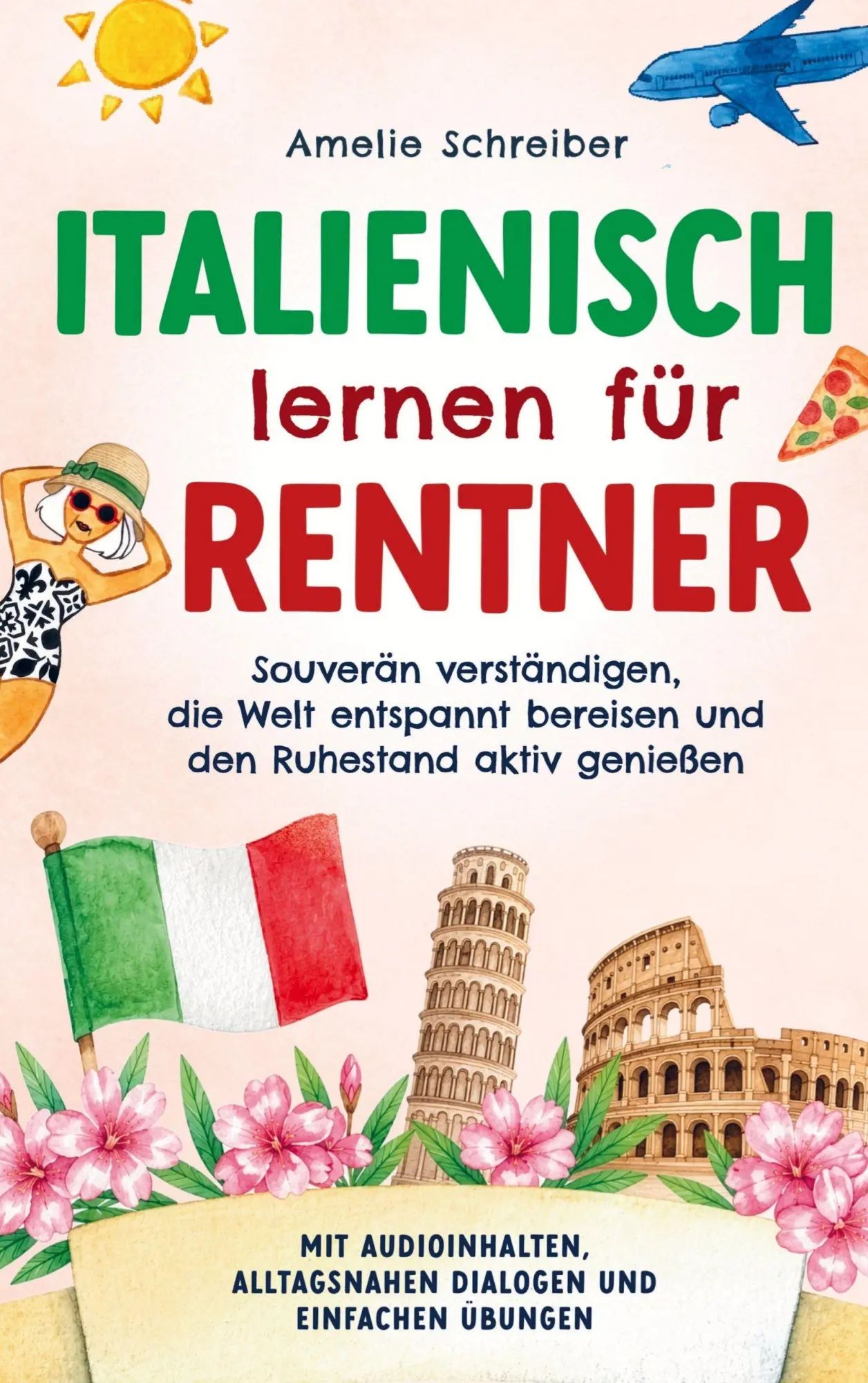 Cover: 9789925657131 | Italienisch lernen für Rentner | Amelie Schreiber | Taschenbuch | 2026