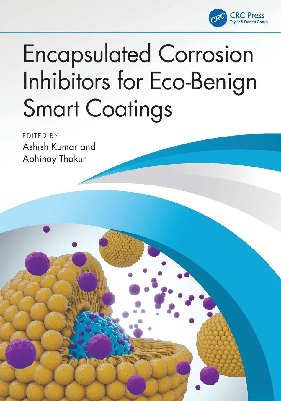 Cover: 9781032677231 | Encapsulated Corrosion Inhibitors for Eco-Benign Smart Coatings | Buch