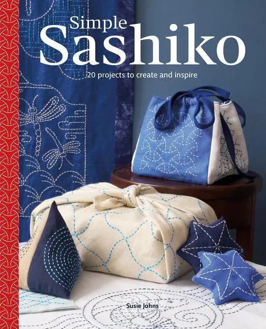 Cover: 9781784947231 | Simple Sashiko | 20 Projects to Create and Inspire | Susie Johns