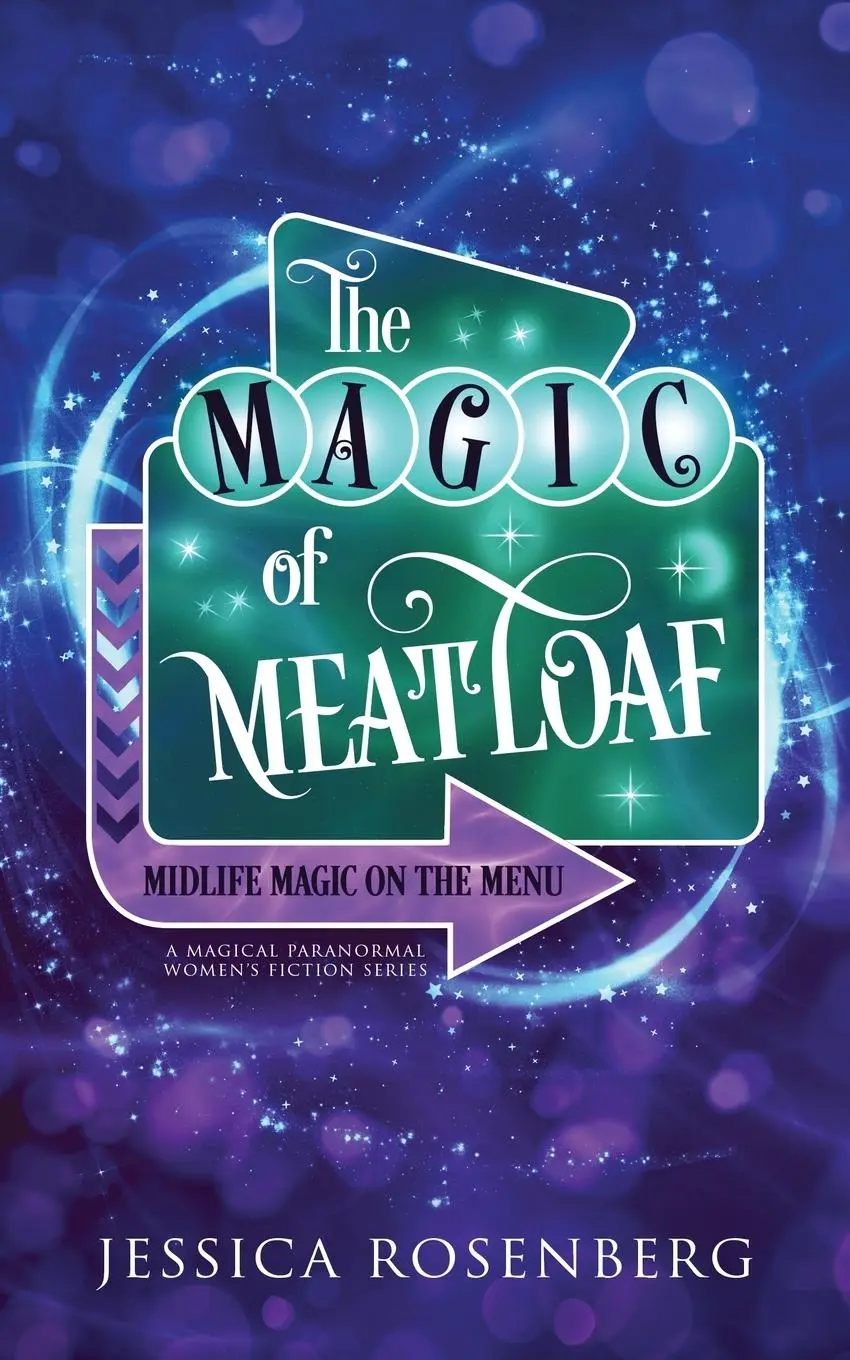 Cover: 9781959897231 | The Magic of Meatloaf | A Cozy Paranormal Women's Fiction Story | Buch