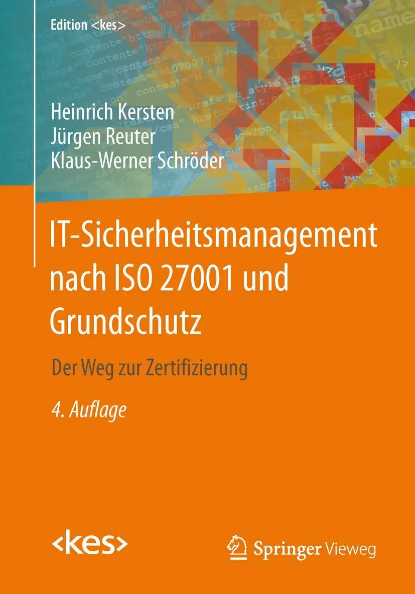 Cover: 9783658017231 | IT-Sicherheitsmanagement nach ISO 27001 und Grundschutz | Taschenbuch