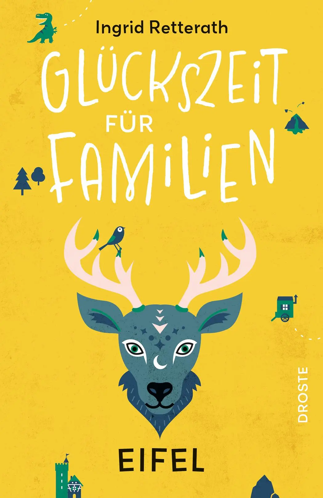Cover: 9783770027231 | Glückszeit für Familien - Eifel | Ingrid Retterath | Taschenbuch