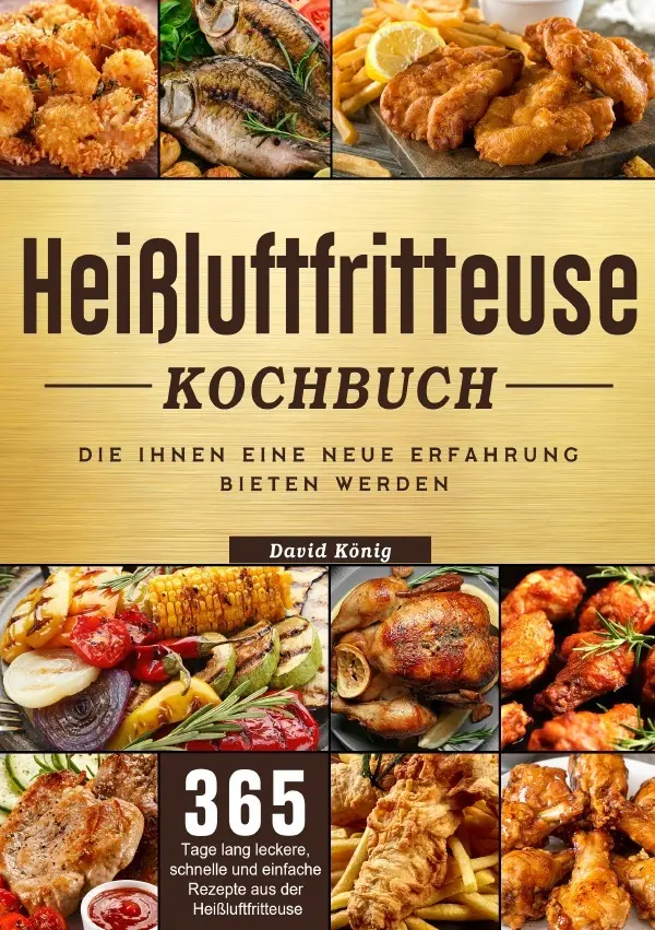 Cover: 9783819797231 | Heißluftfritteuse Kochbuch | David König | Taschenbuch | 116 S. | 2025