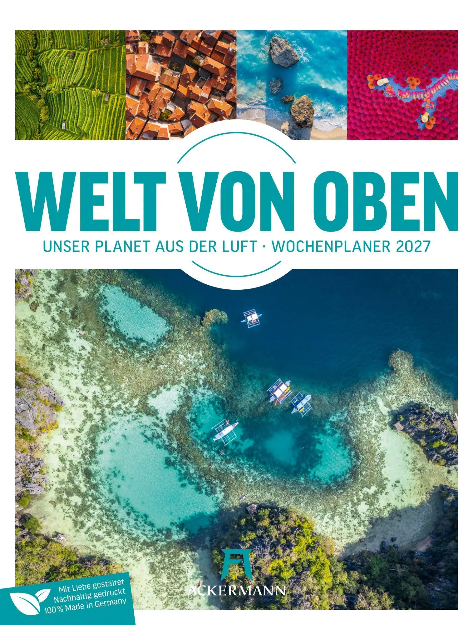 Cover: 9783838437231 | Welt von Oben Wochenplaner Luftbild-Kalender 2027 | GmbH | Kalender