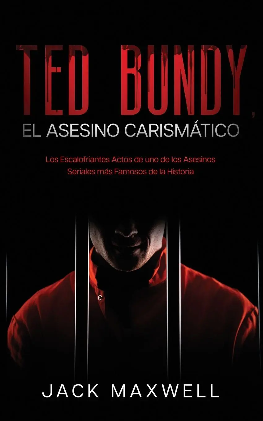 Cover: 9781646947331 | Ted Bundy, el Asesino Carismático | Jack Maxwell | Taschenbuch | 2022