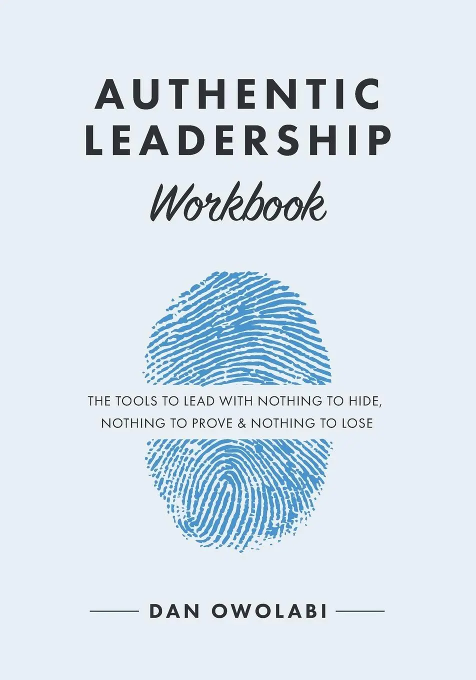 Cover: 9781735047331 | Authentic Leadership Workbook | Dan Owolabi | Taschenbuch | Englisch