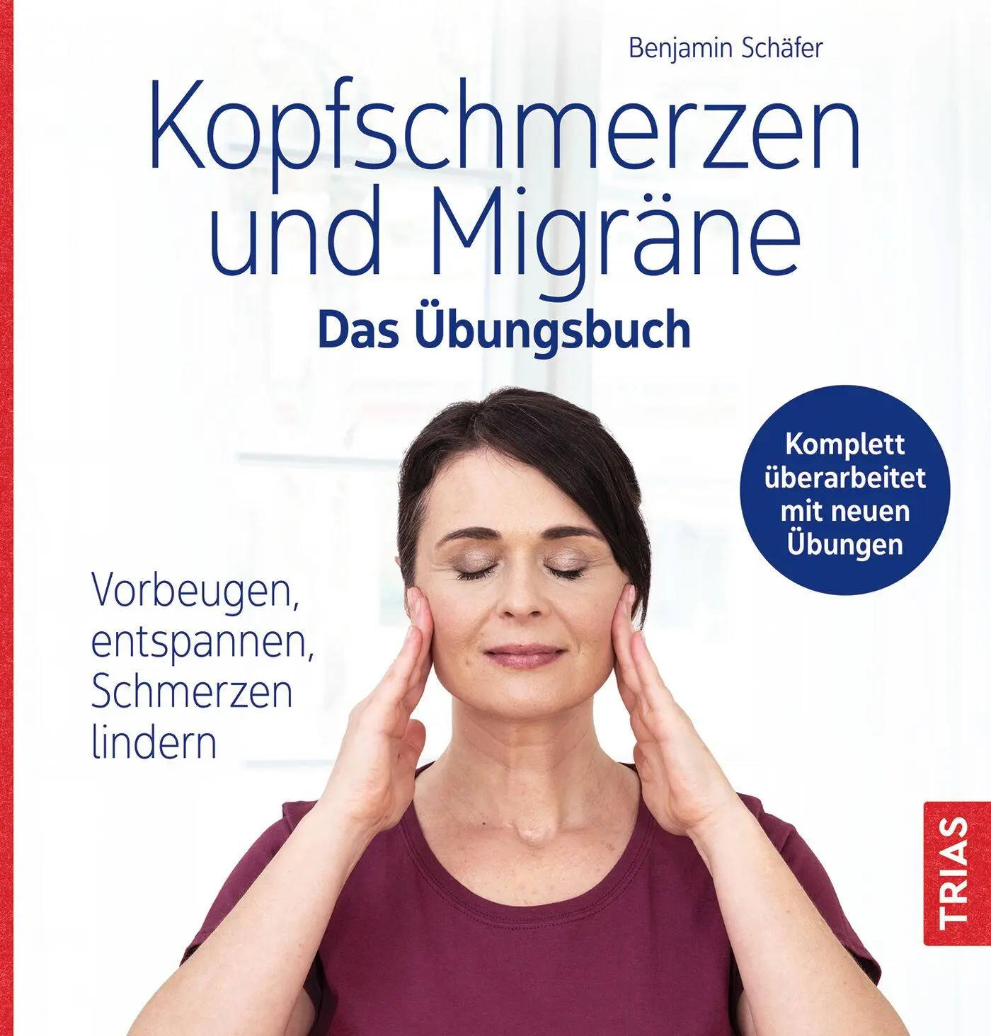 Cover: 9783432117331 | Kopfschmerzen und Migräne - Das Übungsbuch | Benjamin Schäfer | Buch