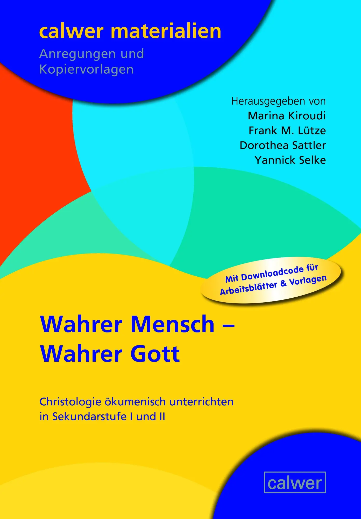 Cover: 9783766847331 | Wahrer Mensch - Wahrer Gott | Marina Kiroudi (u. a.) | Taschenbuch
