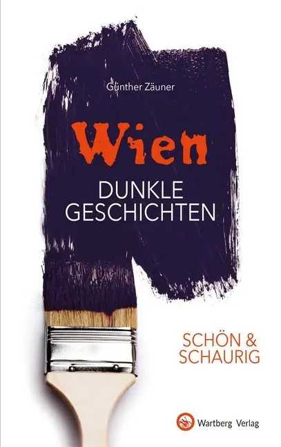 Cover: 9783831327331 | Schön &amp; schaurig - Wien - Dunkle Geschichten | Günther Zäuner | Buch