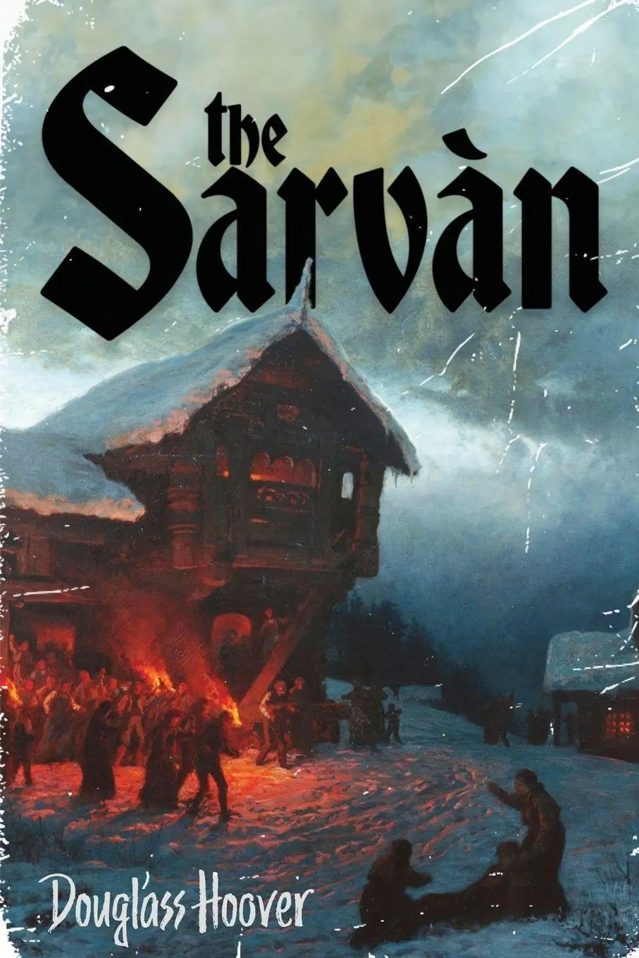 Cover: 9780999407431 | The Sarvàn | Douglass Hoover | Taschenbuch | Englisch | 2025
