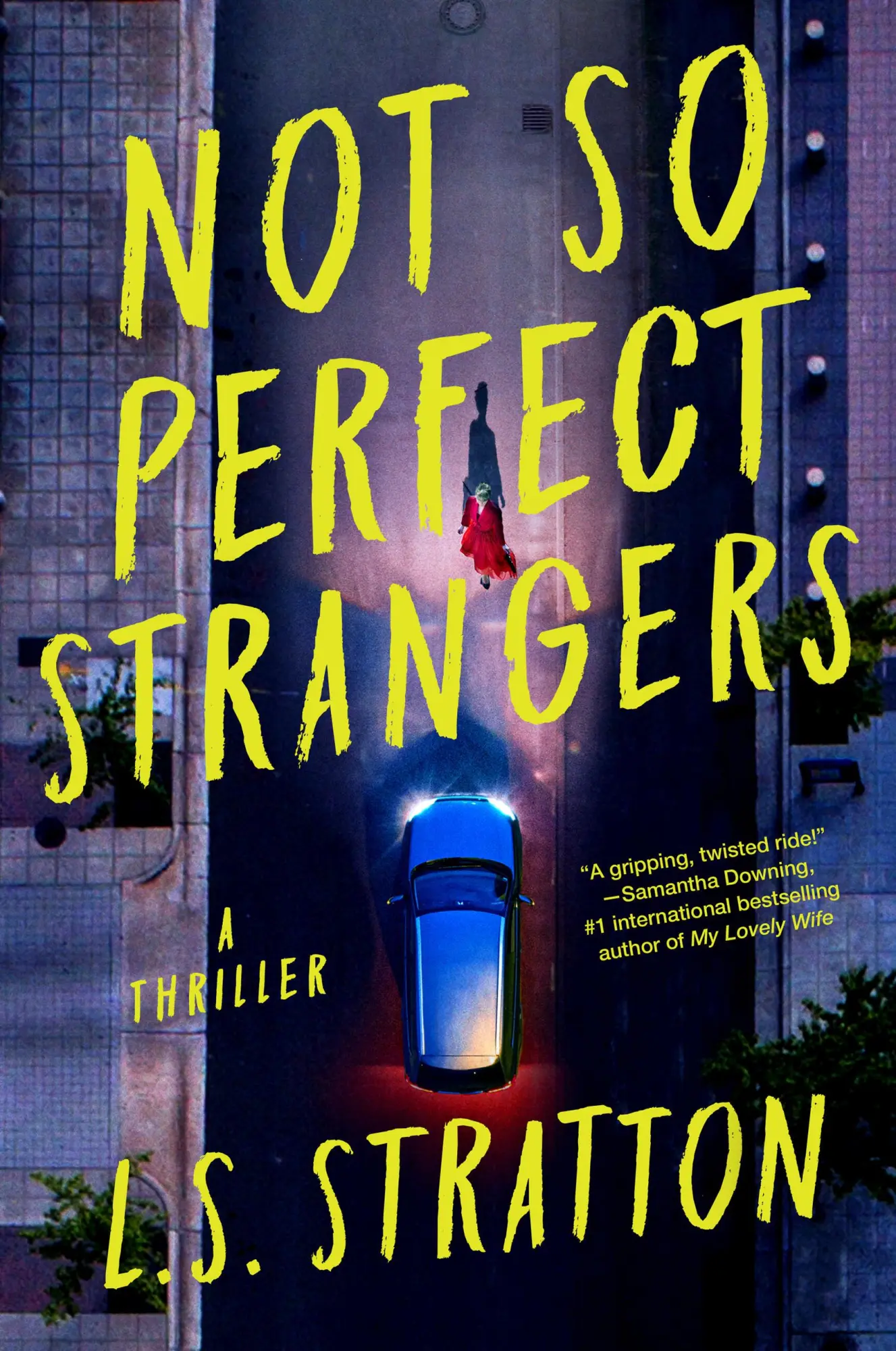 Cover: 9781454947431 | Not So Perfect Strangers | A Thriller | L S Stratton | Taschenbuch