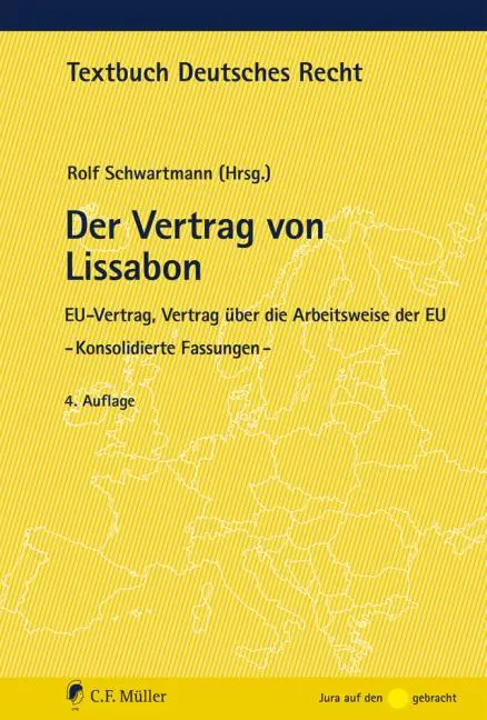 Cover: 9783811447431 | Der Vertrag von Lissabon | Rolf Schwartmann | Taschenbuch | X | 2018