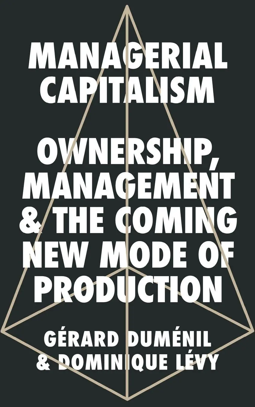 Cover: 9780745337531 | Managerial Capitalism | Gérard Duménil (u. a.) | Taschenbuch | 2018