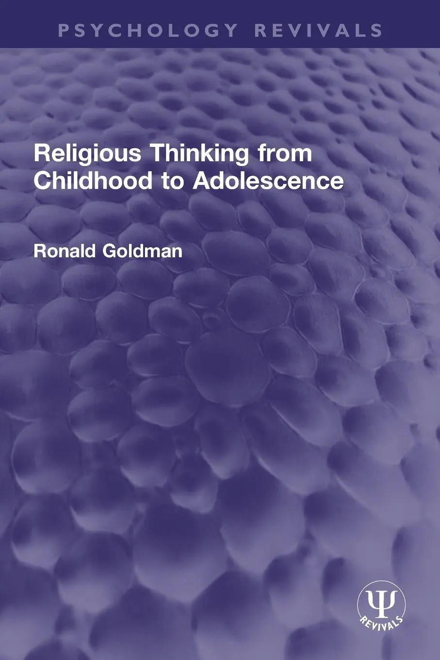 Cover: 9781032197531 | Religious Thinking from Childhood to Adolescence | Ronald Goldman
