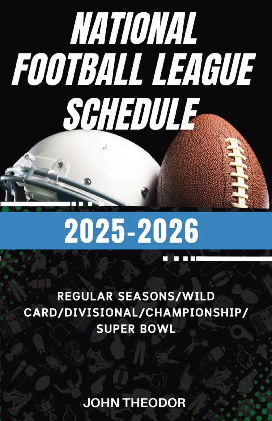 Cover: 9781257927531 | Pro National Football League Schedule 2025 - 2026 | John Theodor