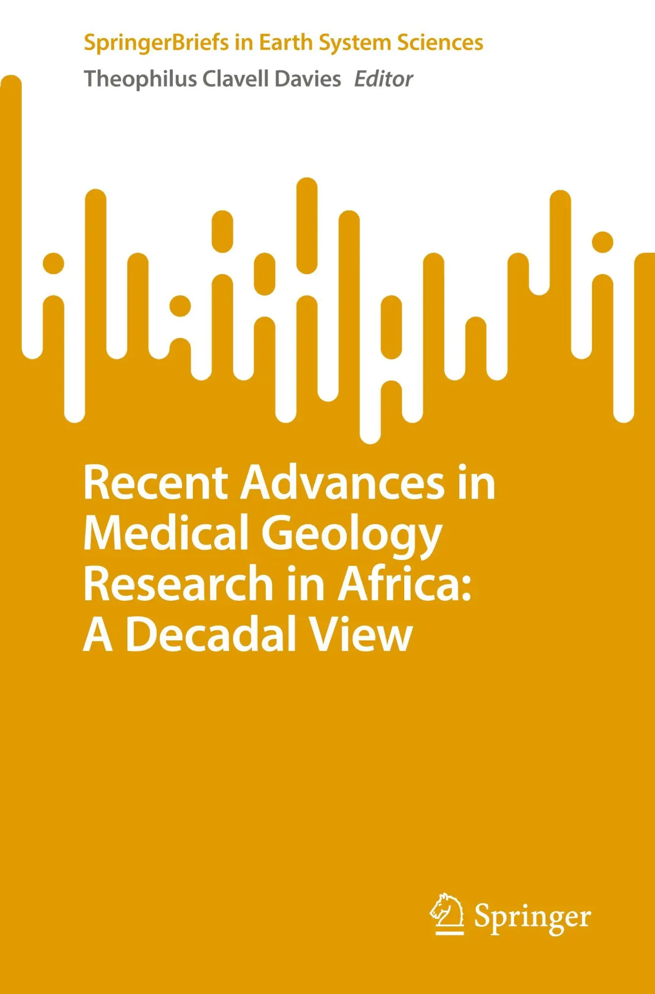 Cover: 9783032137531 | Recent Advances in Medical Geology Research in Africa: A Decadal View
