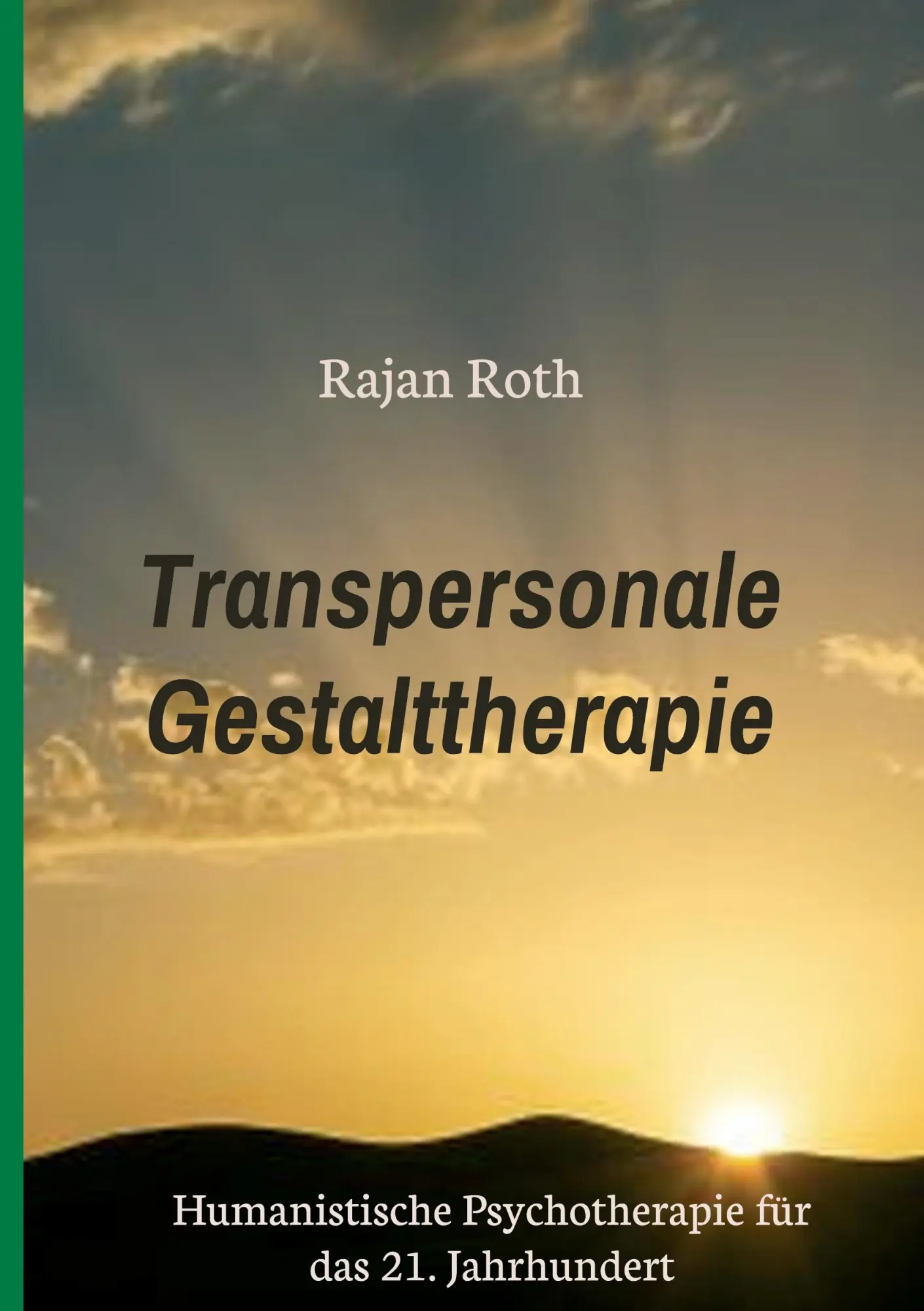 Cover: 9783347297531 | Transpersonale Gestalttherapie | Rajan Roth | Buch | 228 S. | Deutsch