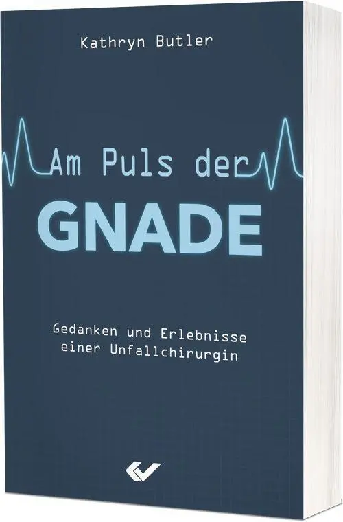 Cover: 9783863537531 | Am Puls der Gnade | Gedanken und Erlebnisse einer Unfallchirurgin