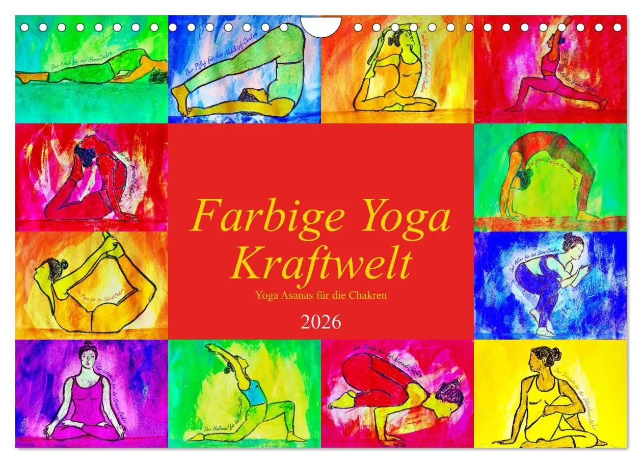 Cover: 9783457937631 | Farbige Yoga Kraftwelt - Yoga Asanas für die Chakren (Wandkalender...