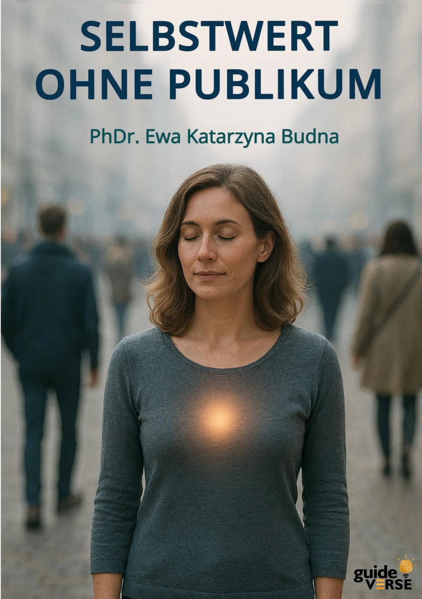 Cover: 9783389167731 | Selbstwert ohne Publikum | Ewa Katarzyna Budna M. A. | Taschenbuch