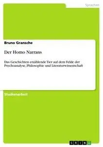 Cover: 9783638887731 | Der Homo Narrans | Bruno Gransche | Taschenbuch | 28 S. | Deutsch