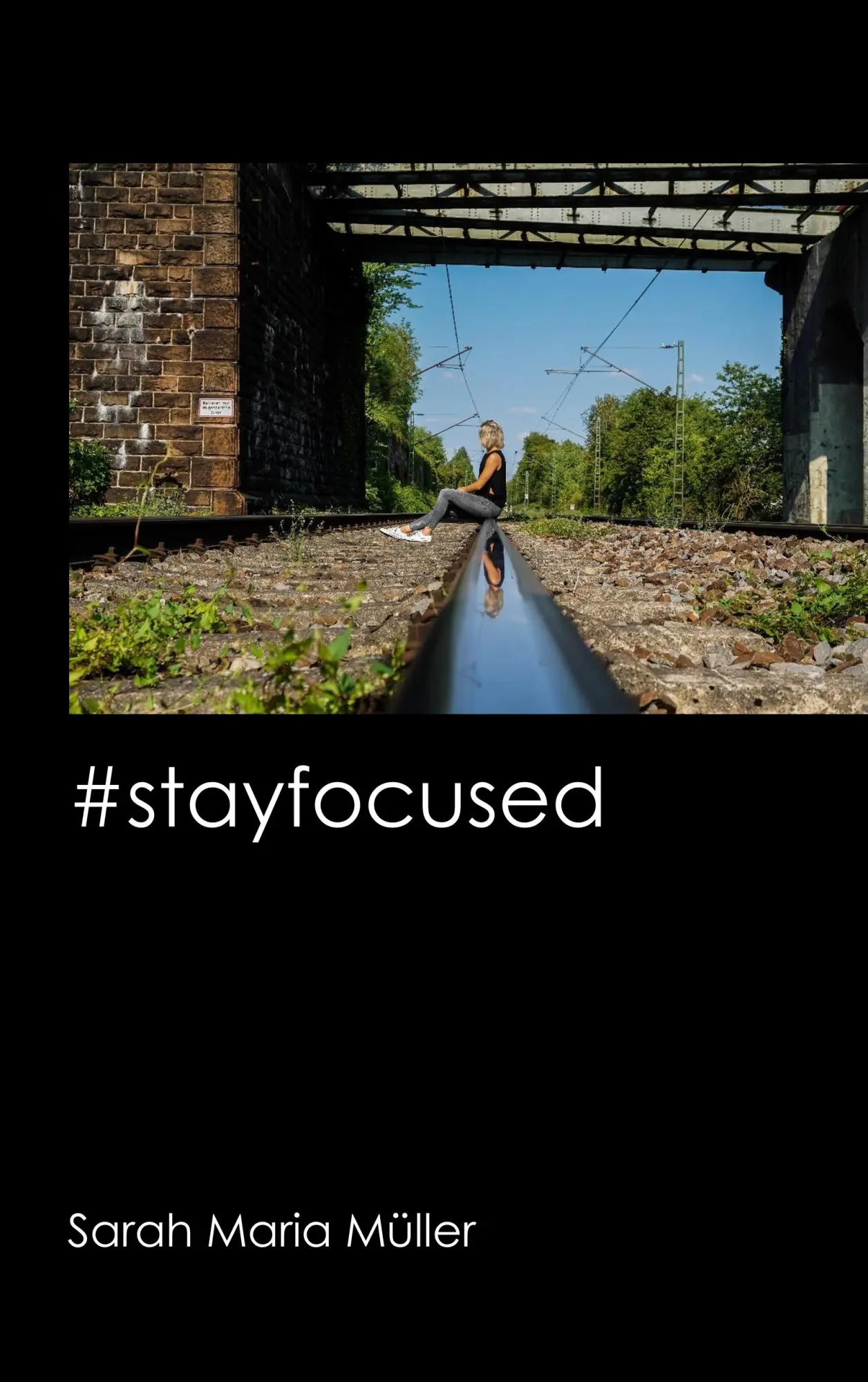 Cover: 9783748157731 | #stayfocused | Sarah Maria Müller | Taschenbuch | 148 S. | Deutsch