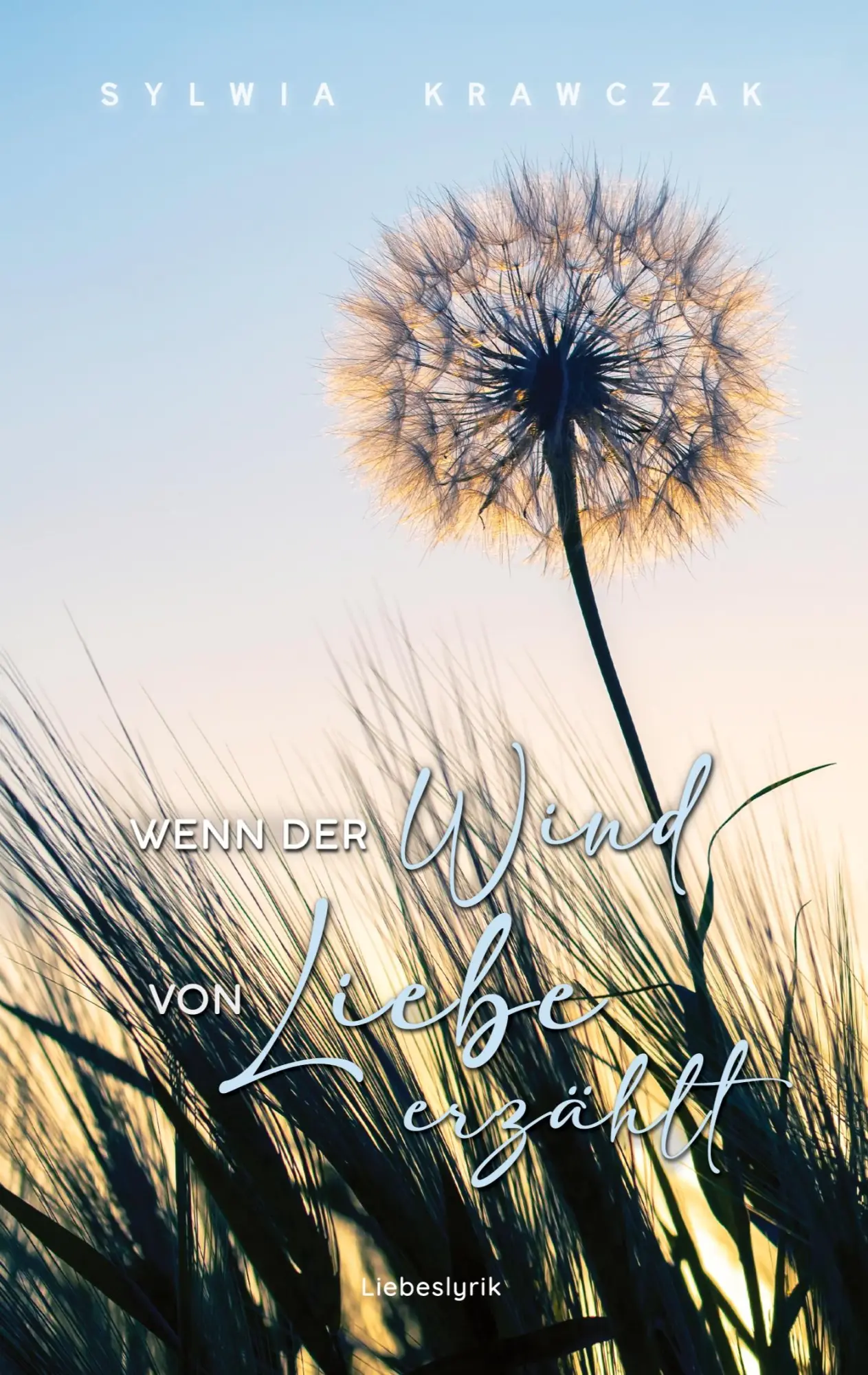 Cover: 9783819297731 | Wenn der Wind von Liebe erzählt | Liebeslyrik | Sylwia Krawczak | Buch