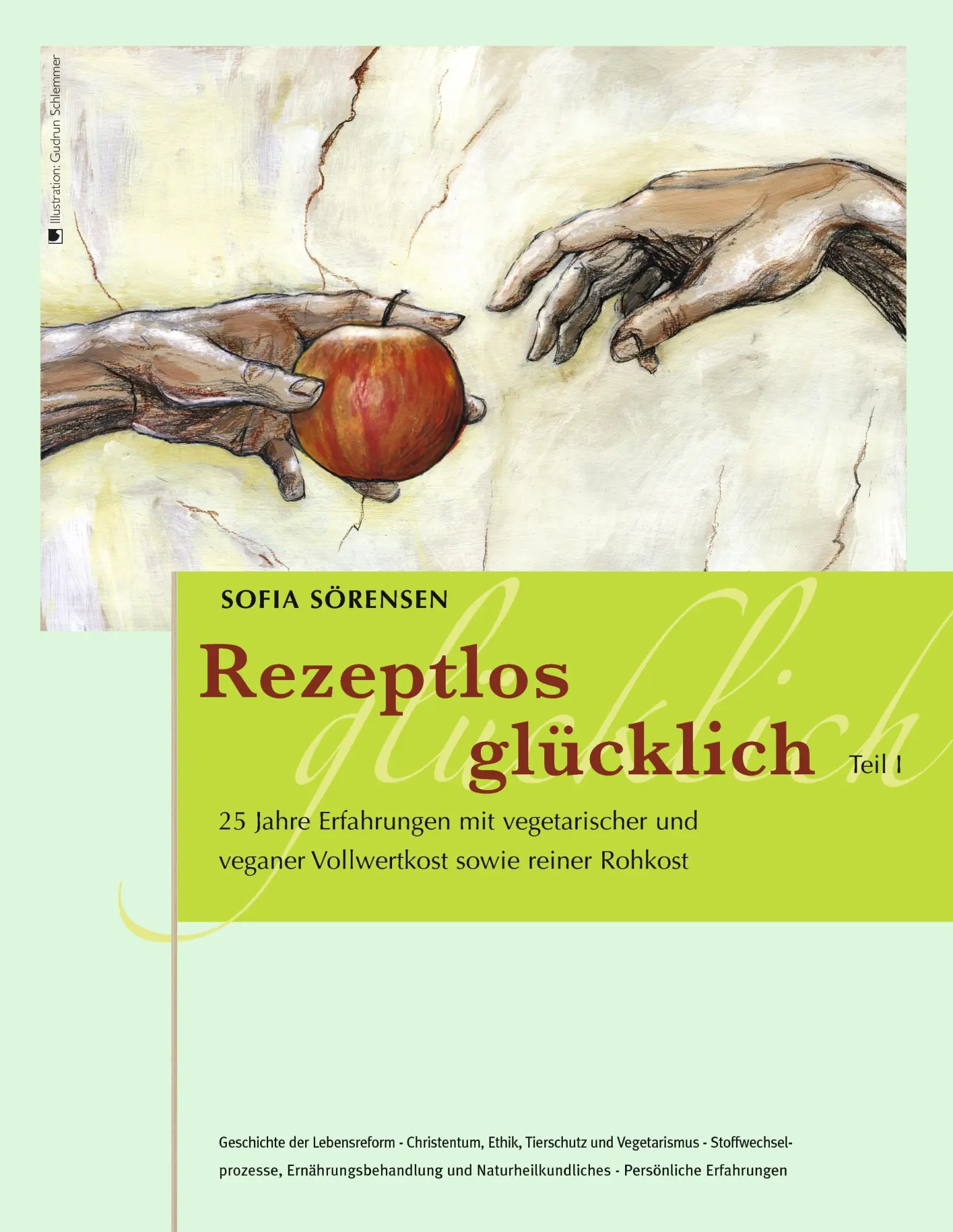 Cover: 9783839167731 | Rezeptlos glücklich | Sofia Sörensen | Taschenbuch | 592 S. | Deutsch