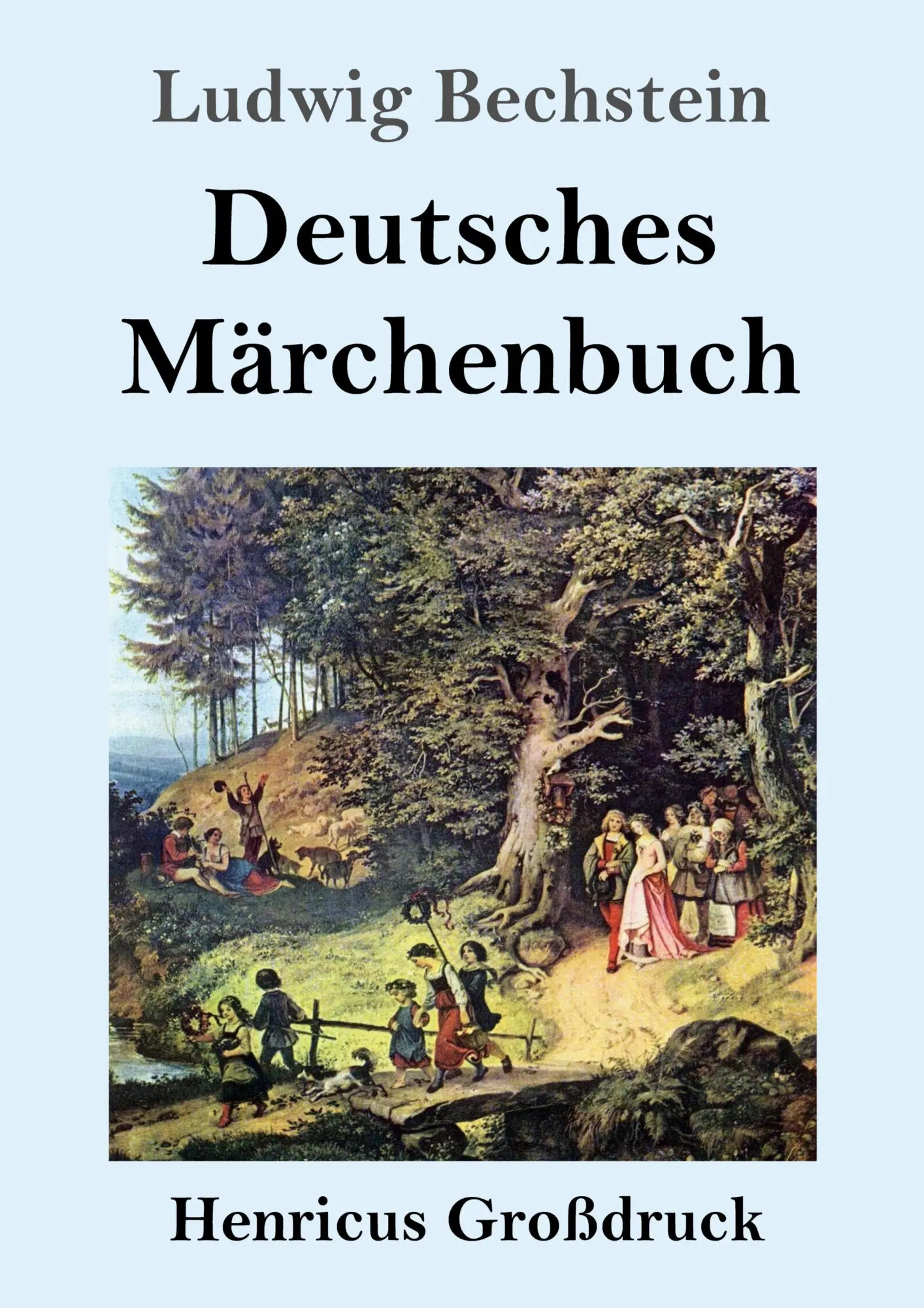Cover: 9783847847731 | Deutsches Märchenbuch (Großdruck) | Ludwig Bechstein | Taschenbuch