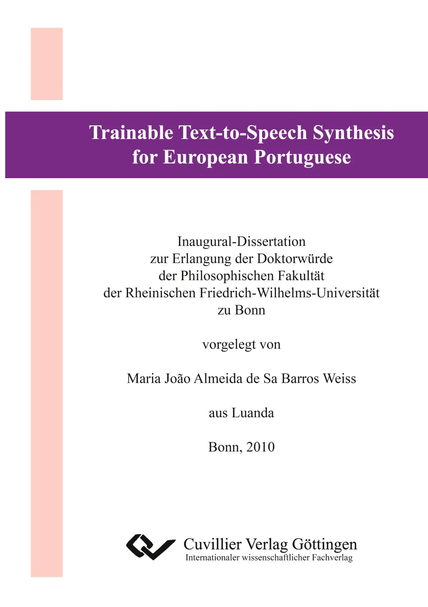 Cover: 9783869557731 | Trainable Text-to-Speech Synthesis for European Portuguese | Weiss