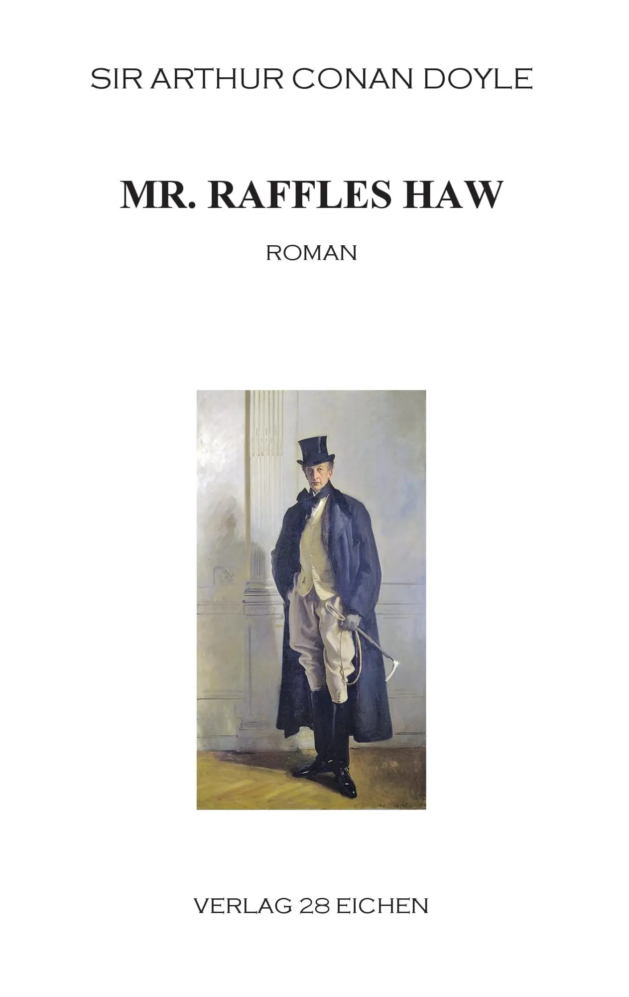 Cover: 9783940597731 | Mr. Raffles Haw | Roman | Arthur Conan Doyle | Taschenbuch | 164 S.