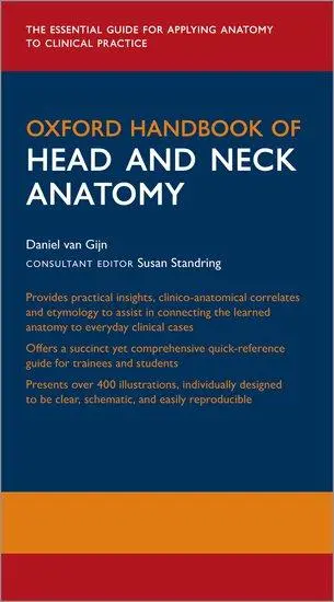 Cover: 9780198767831 | Oxford Handbook of Head and Neck Anatomy | Daniel R van Gijn (u. a.)