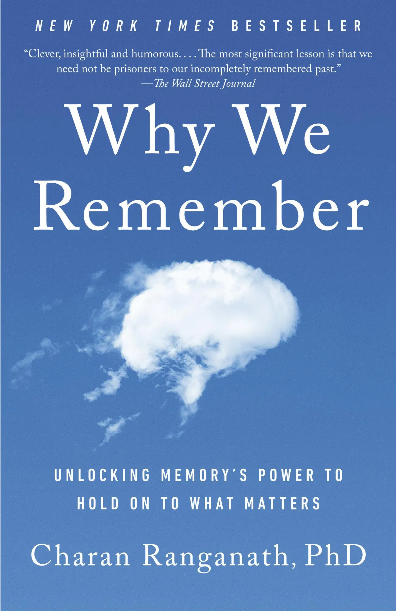 Cover: 9780593467831 | Why We Remember | Unlocking Memory's Power to Hold on to What Matters