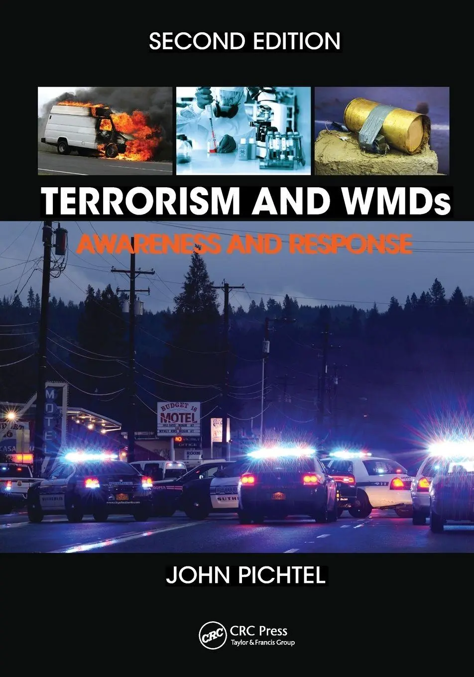 Cover: 9781032097831 | Terrorism and WMDs | Awareness and Response, Second Edition | Pichtel