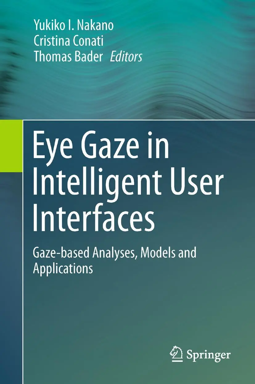 Cover: 9781447147831 | Eye Gaze in Intelligent User Interfaces | Yukiko I. Nakano (u. a.) | x