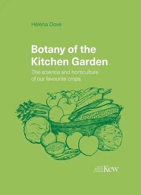 Cover: 9781842467831 | Botany of the Kitchen Garden | Hélèna Dove | Buch | Gebunden | 2023