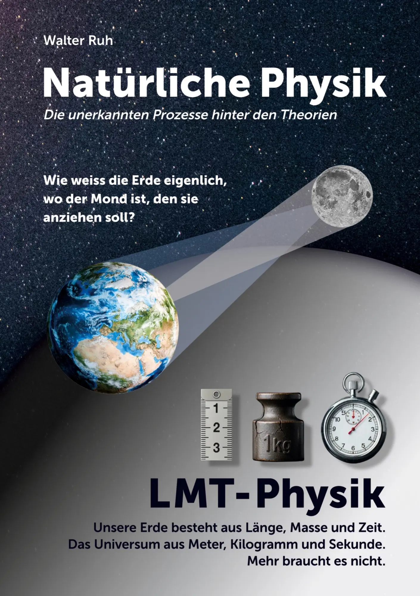 Cover: 9783384657831 | Natürliche Physik | Die unerkannten Prozesse hinter den Theorien | Ruh