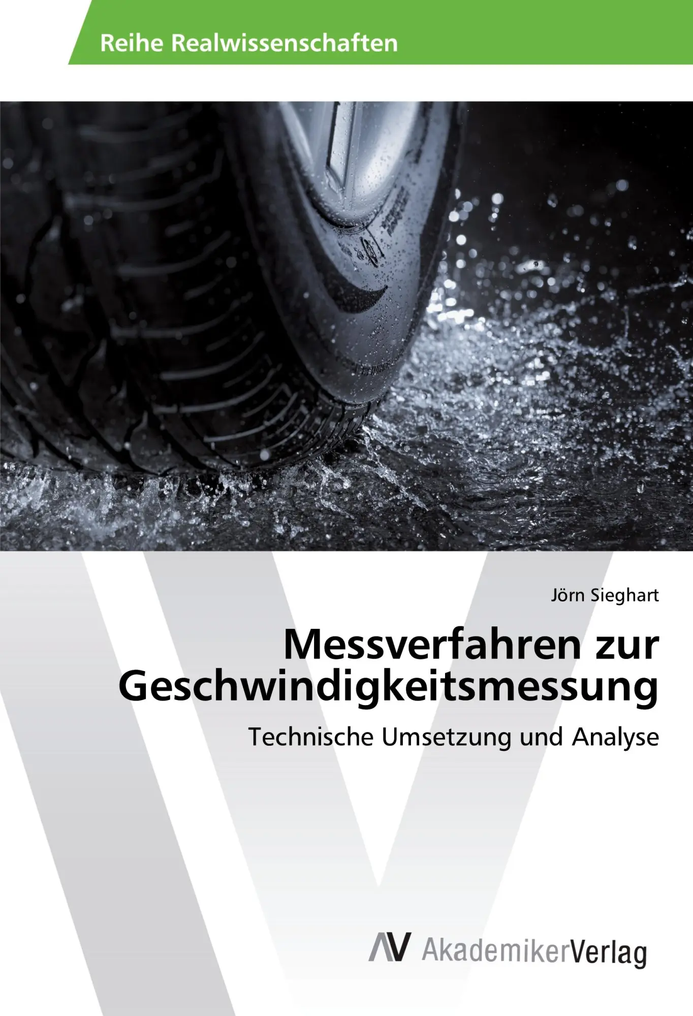 Cover: 9783639867831 | Messverfahren zur Geschwindigkeitsmessung | Jörn Sieghart | Buch
