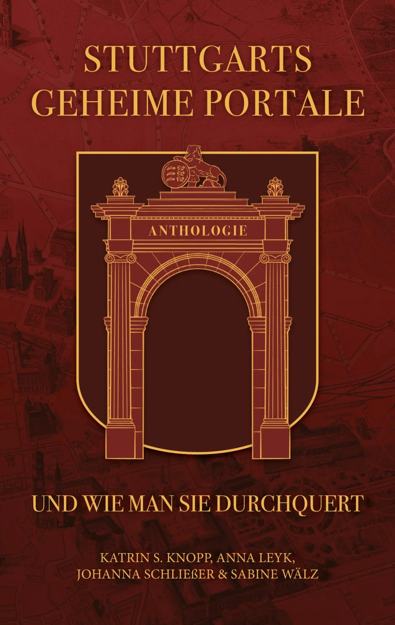 Cover: 9783769317831 | Stuttgarts geheime Portale und wie man sie durchquert | Anthologie