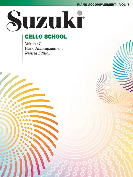Cover: 654979067931 | Suzuki Cello School 7 ( Piano Accompaniment ) | Revised | Buch | 2003