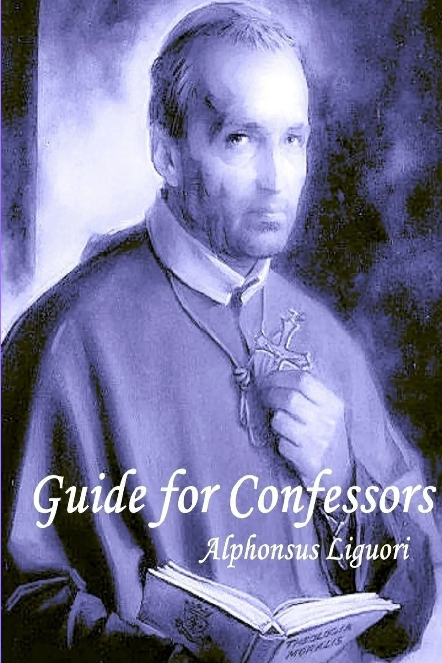 Cover: 9781387677931 | Guide for Confessors | Alphonsus Liguori | Taschenbuch | Englisch