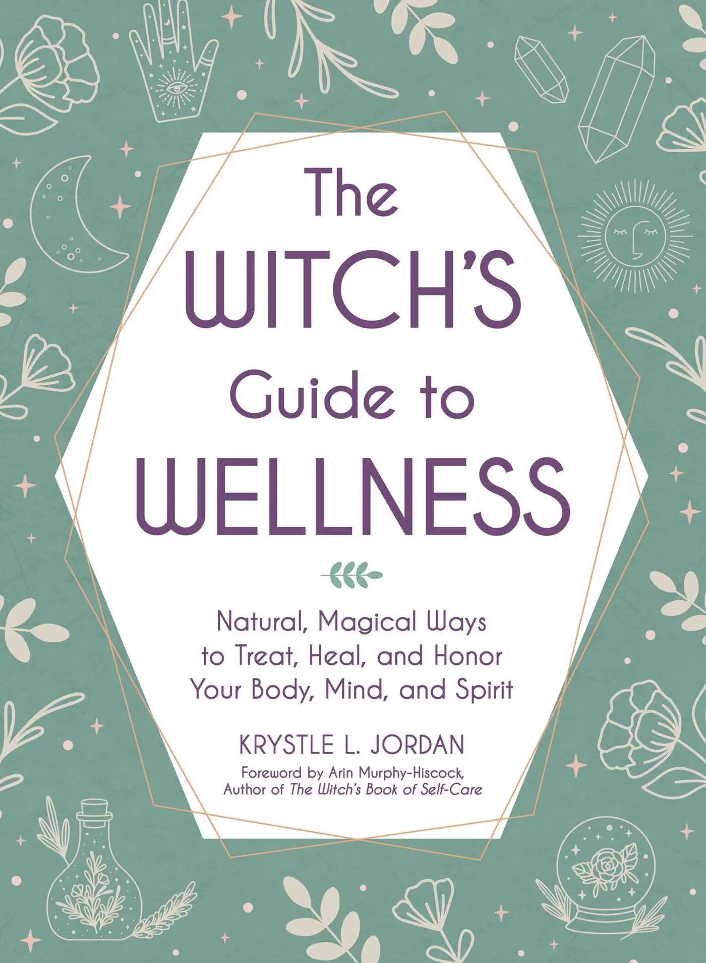 Cover: 9781507217931 | The Witch's Guide to Wellness | Krystle L Jordan | Buch | Gebunden