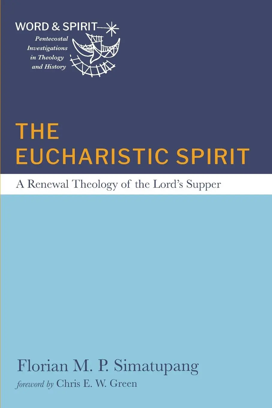 Cover: 9781666787931 | The Eucharistic Spirit | Florian M. P. Simatupang | Taschenbuch | 2025
