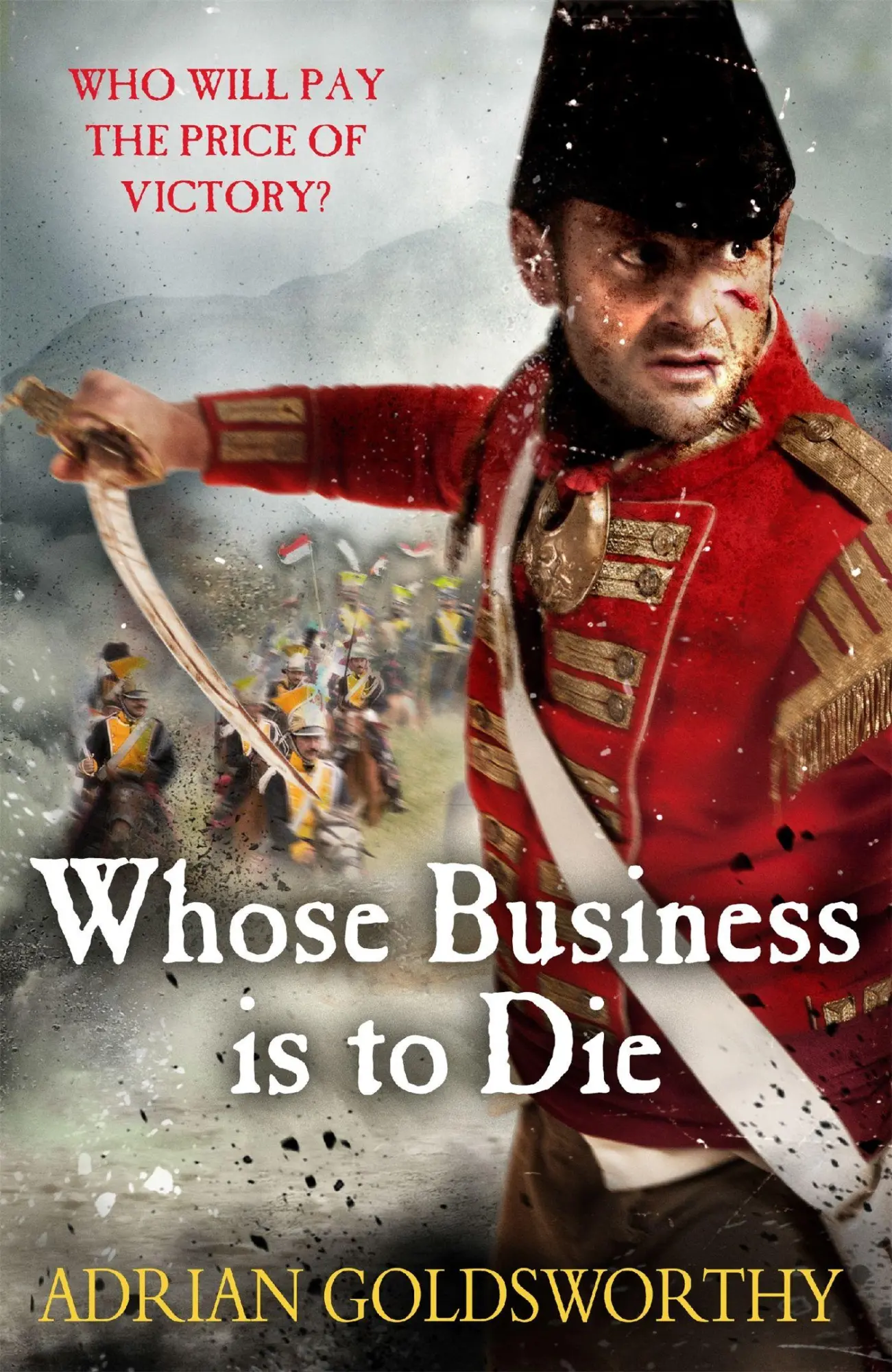 Cover: 9781780227931 | Whose Business is to Die | Adrian Goldsworthy | Taschenbuch | Englisch