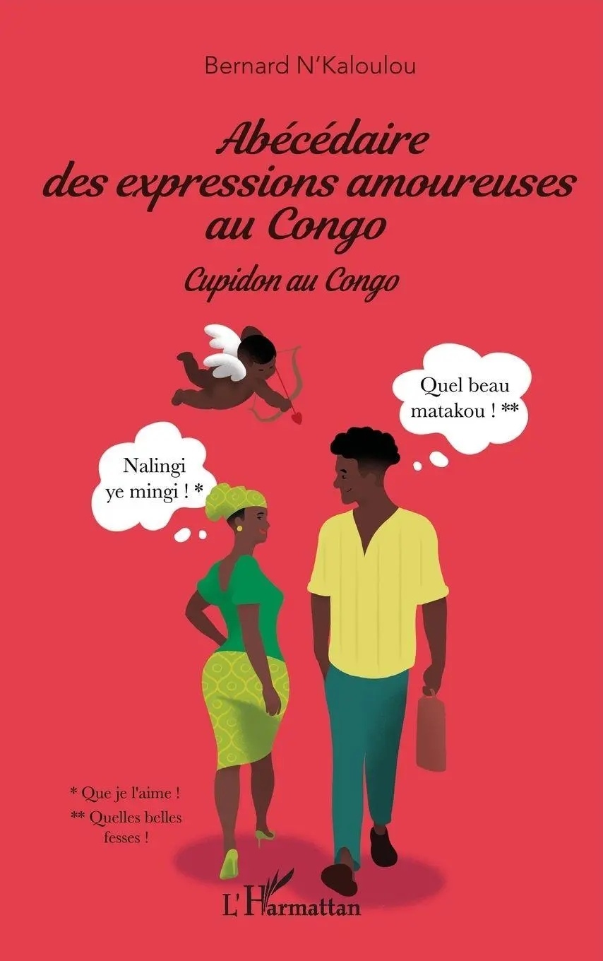 Cover: 9782140347931 | Abécédaire des expressions amoureuses au Congo | Cupidon au Congo