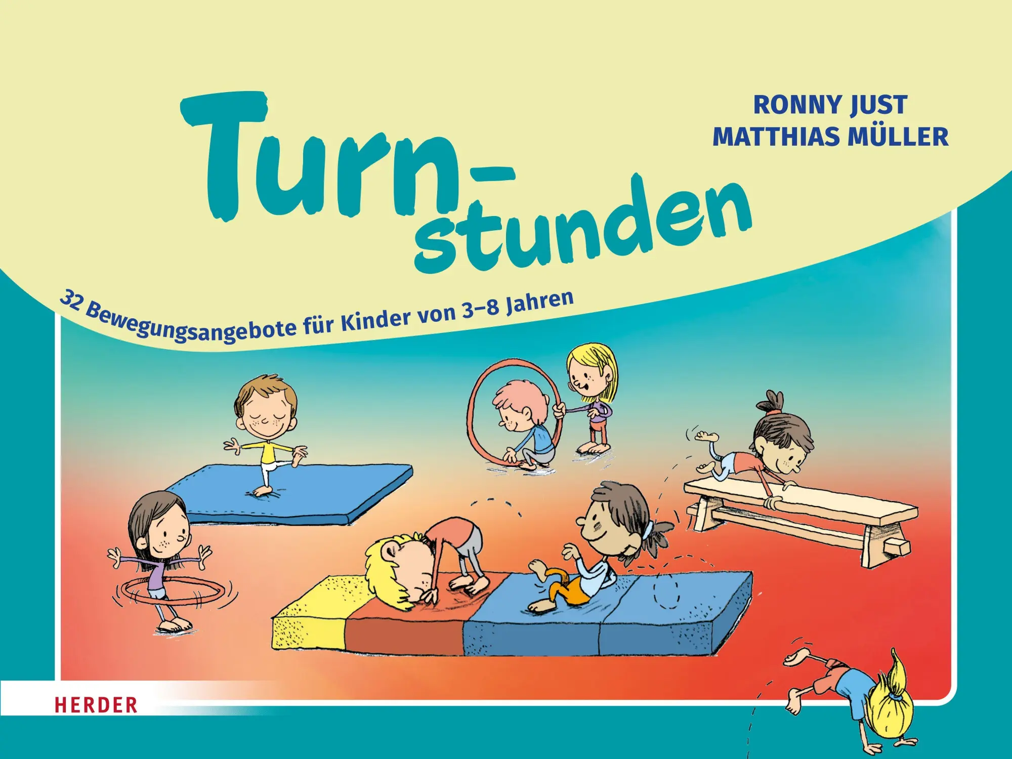 Cover: 9783451037931 | Turnstunden | 32 Bewegungsangebote für Kinder von 3-8 Jahren | Buch