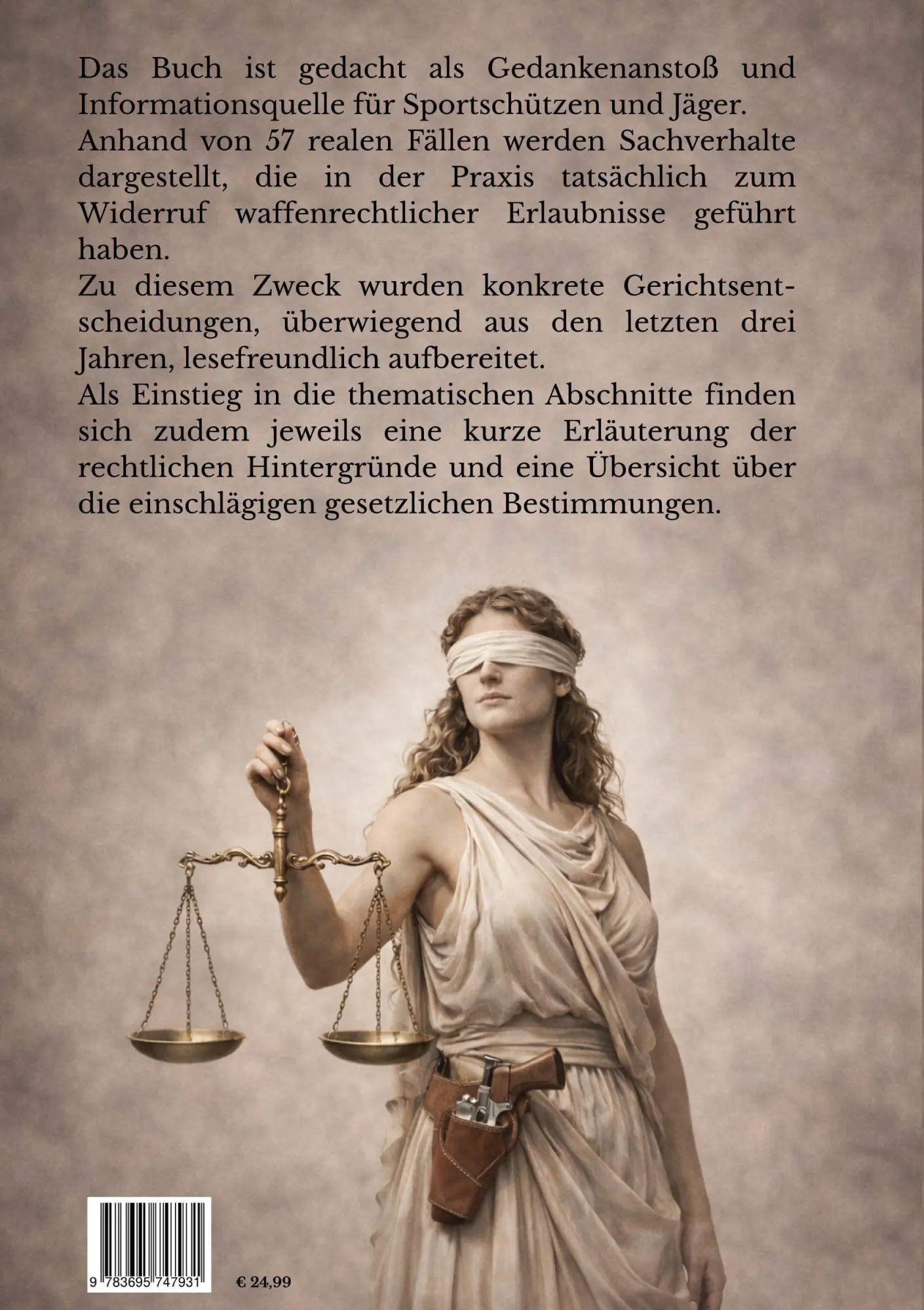 Rückseite: 9783695747931 | Waffenrecht | 57 Wege, seine WBK zu verlieren | Wolfgang Schmidt
